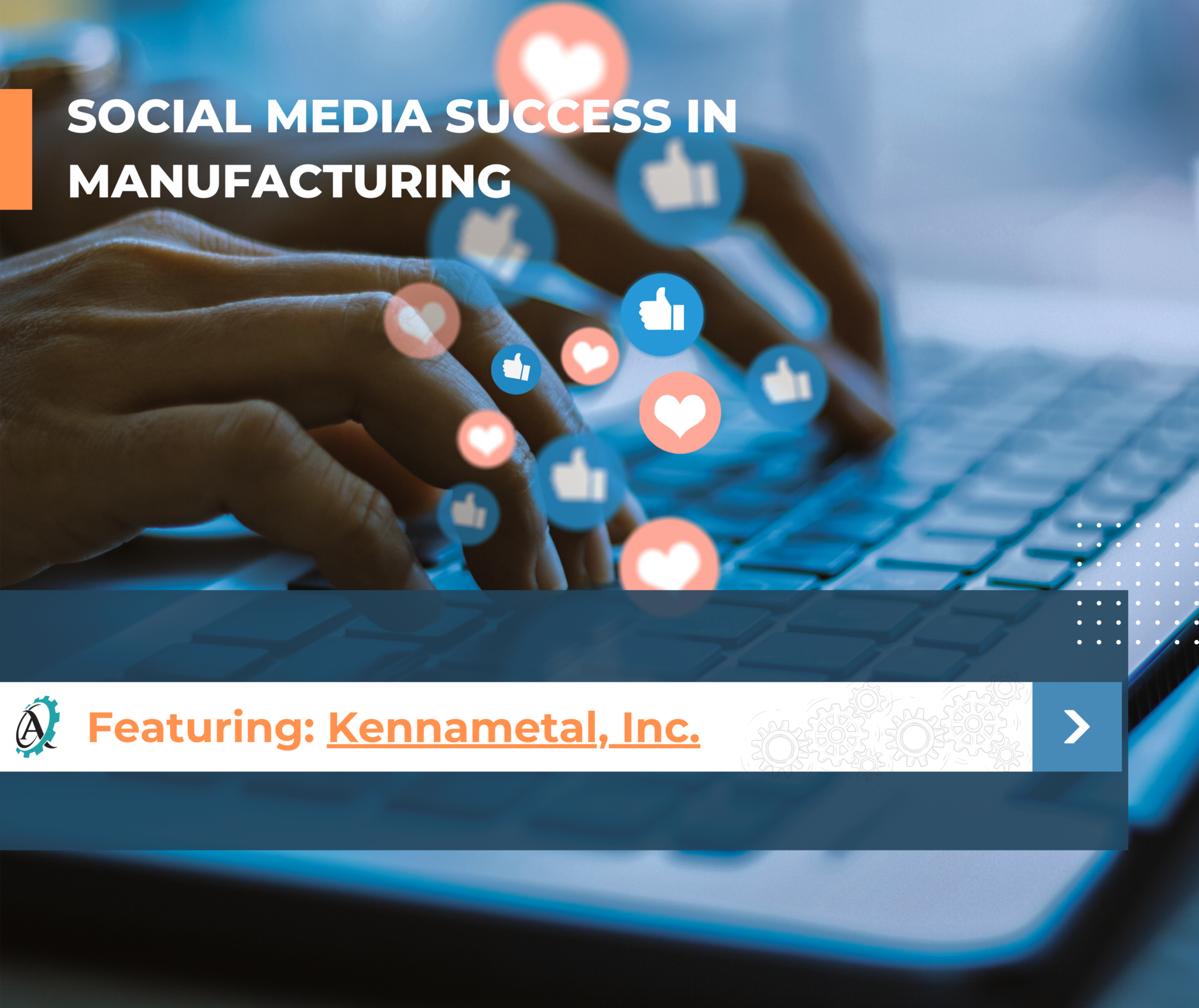 Social Media Success In Manufacturing (2)